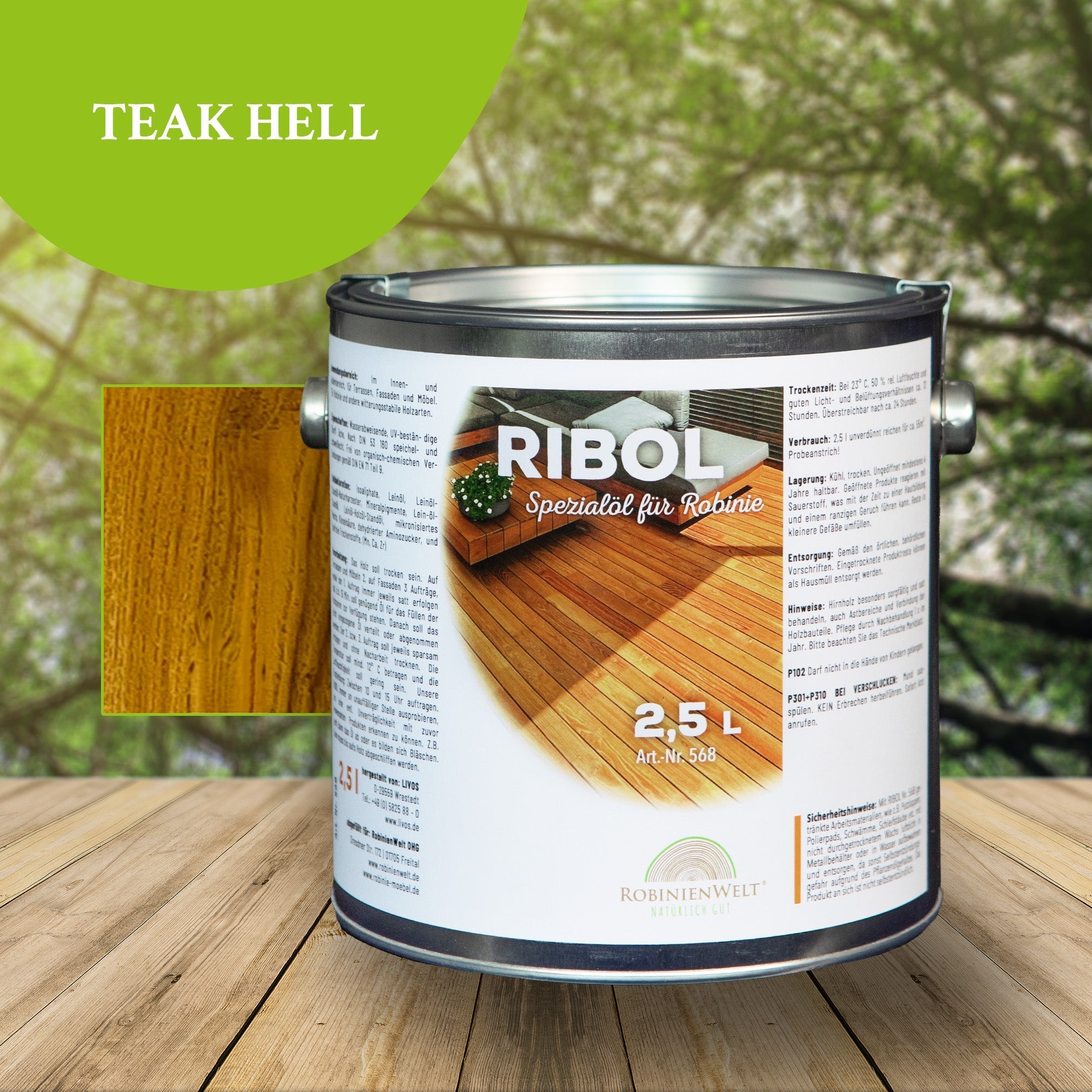 Huile de protection du bois RIBOL, couleur : « TEAK LIGHT » pour bois durs (par exemple, robinier, chêne, teck, etc.), n° 569-068-250, 2,5 litres (pour max. 55 m²)